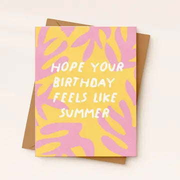 Hope Your Birthday Feels Like Summer Greeting Card
